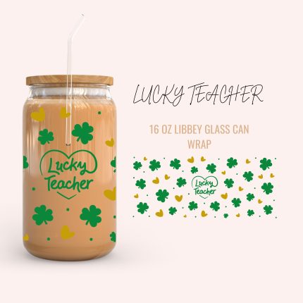 LUCKY TEACHER 16oz uv dtf cup wraps