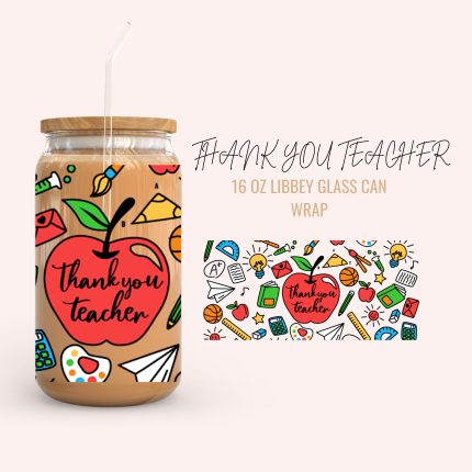 THANK YOU TEACHER 16oz uv dtf cup wraps