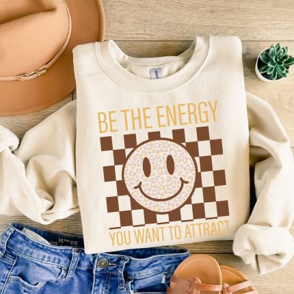 be the energy you want to attract DTF Transfer