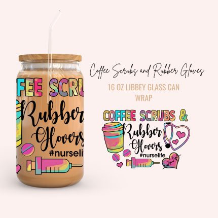 coffee scrubs and rubber gloves 16oz uv dtf cup wrap