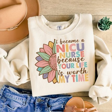 i became a nicu nurse because your life is worth my time dtf transfer