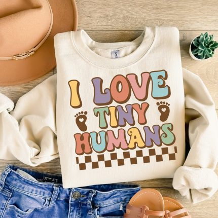 i love tiny humans dtf transfer