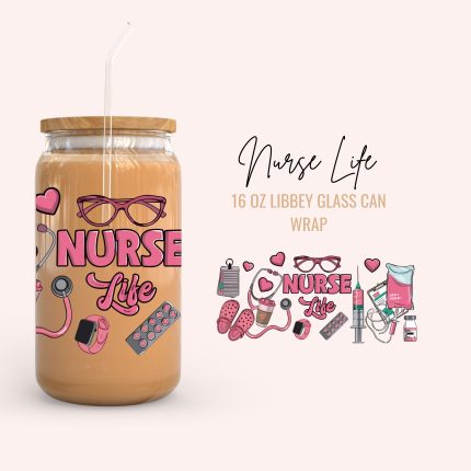 nurse life 16oz uv dtf cup wrap
