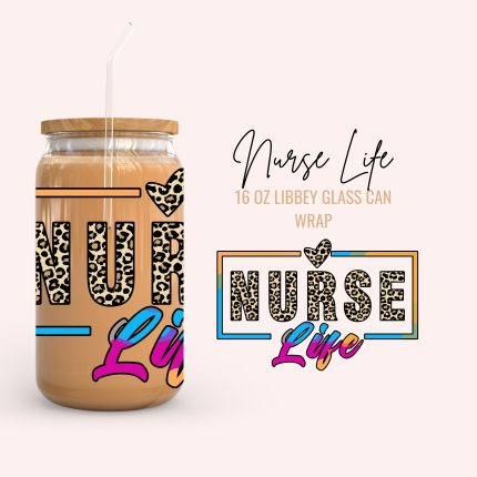 nurse life 16oz uv dtf cup wrap