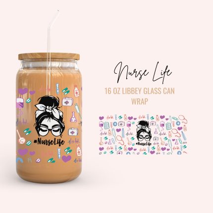 nurse life 16oz uv dtf cup wraps