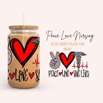 peace love nursing 16oz uv dtf cup wrap