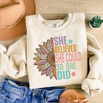she believed she could so she did DTF TRANSFER