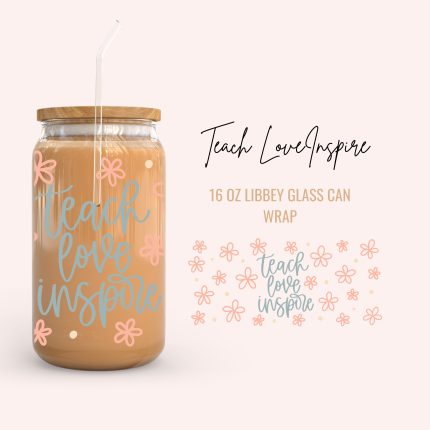 teach love inspire 16oz uv dtf cup wraps
