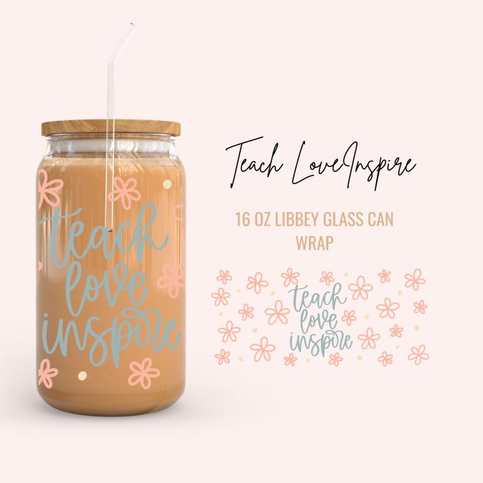 teach love inspire 16oz uv dtf cup wraps