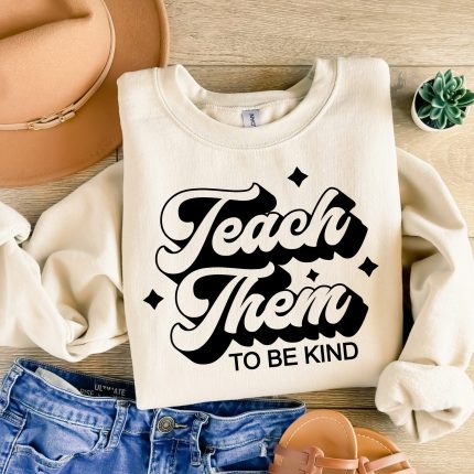 teach them to be kind DTF Transfer