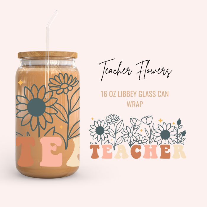 teacher flowers 16oz uv dtf cup wraps