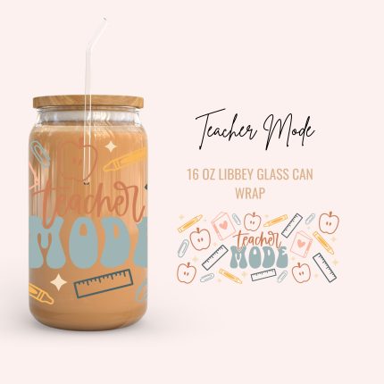 teacher mode 16oz uv dtf cup wraps