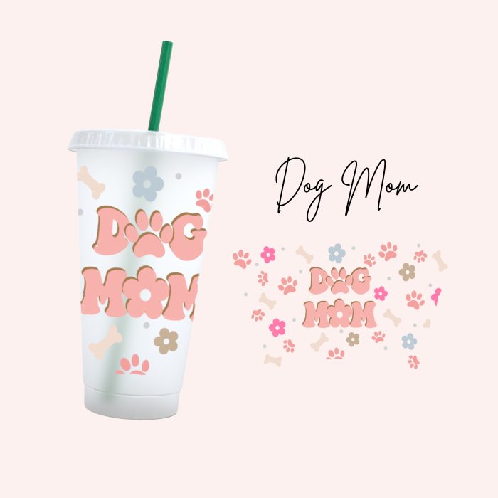 dog mom 24oz uv dtf cold cup wraps