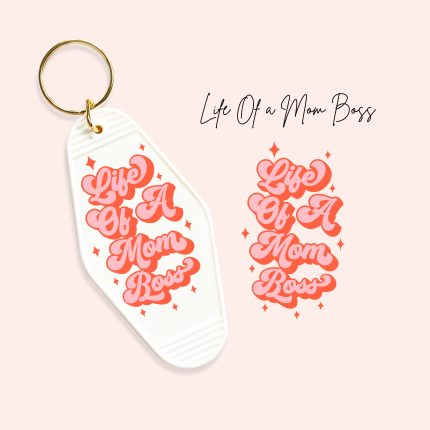 life of a mom boss uv dtf model keychain decals