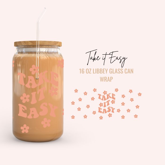 take it easy 16oz uv dtf cup wrap