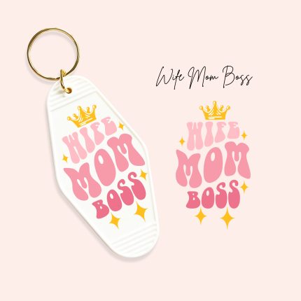 wife mom boss uv dtf motel keychain decals