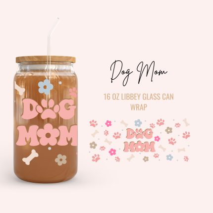 dog mom cup wraps (7)