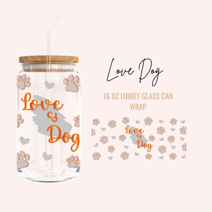 love dog cup wraps
