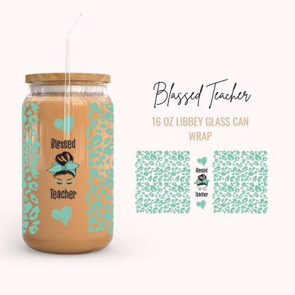 BlassedTeacher 16oz uv dtf cup wraps
