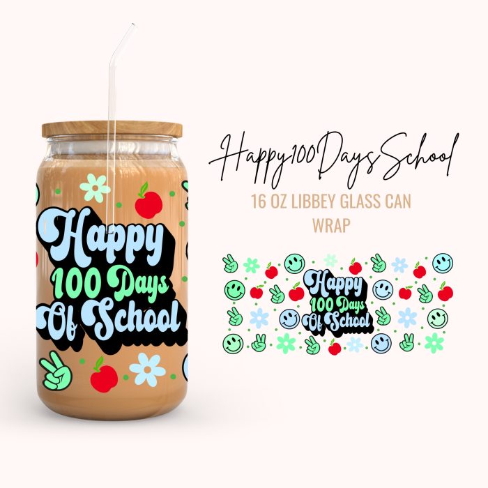 Happy100DaysSchool 16oz uv dtf cup wraps
