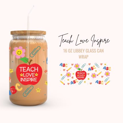 teach love inspire 16OZ UV DTF cup wraps (2)